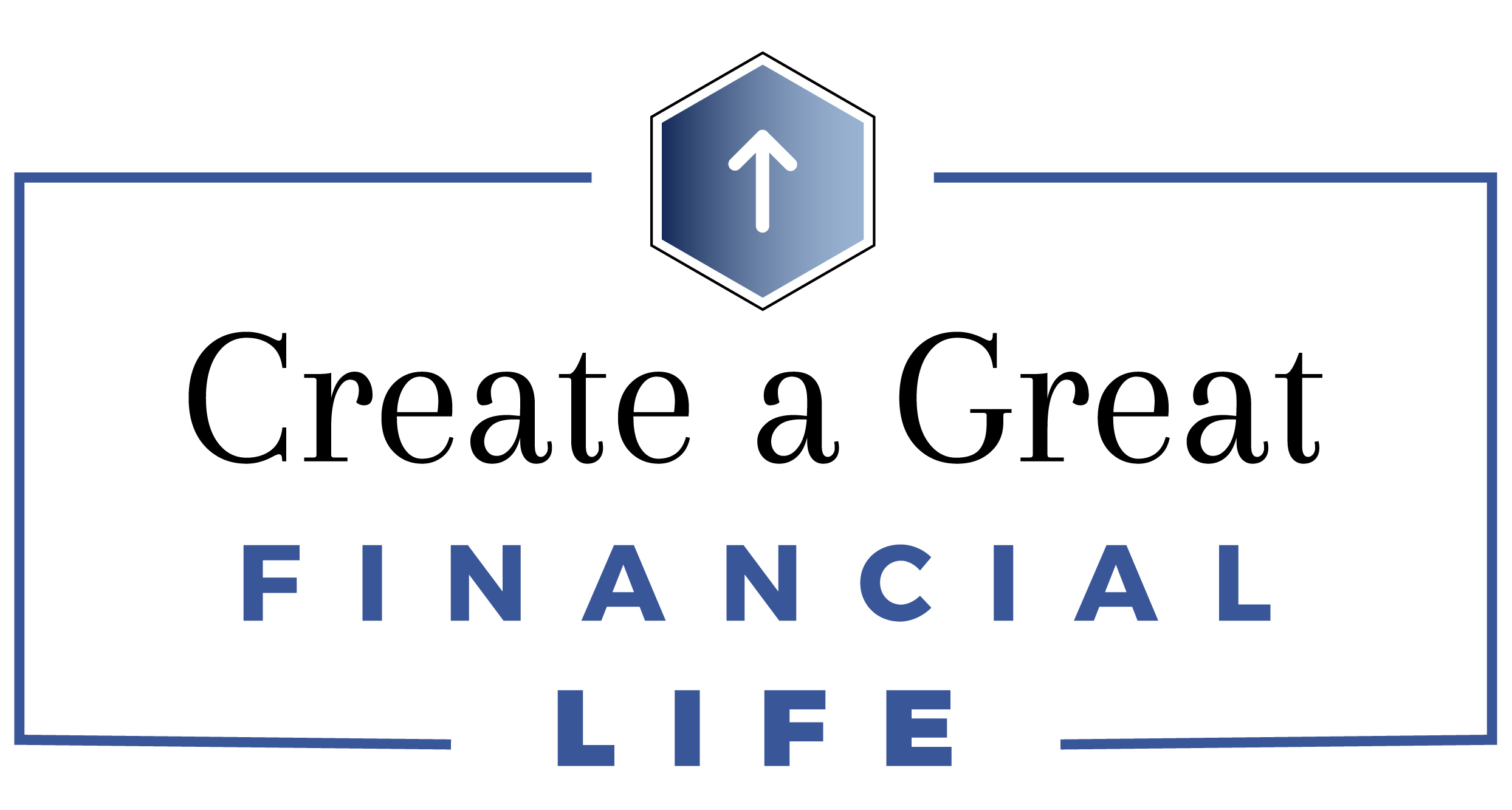Create a Great Financial Life